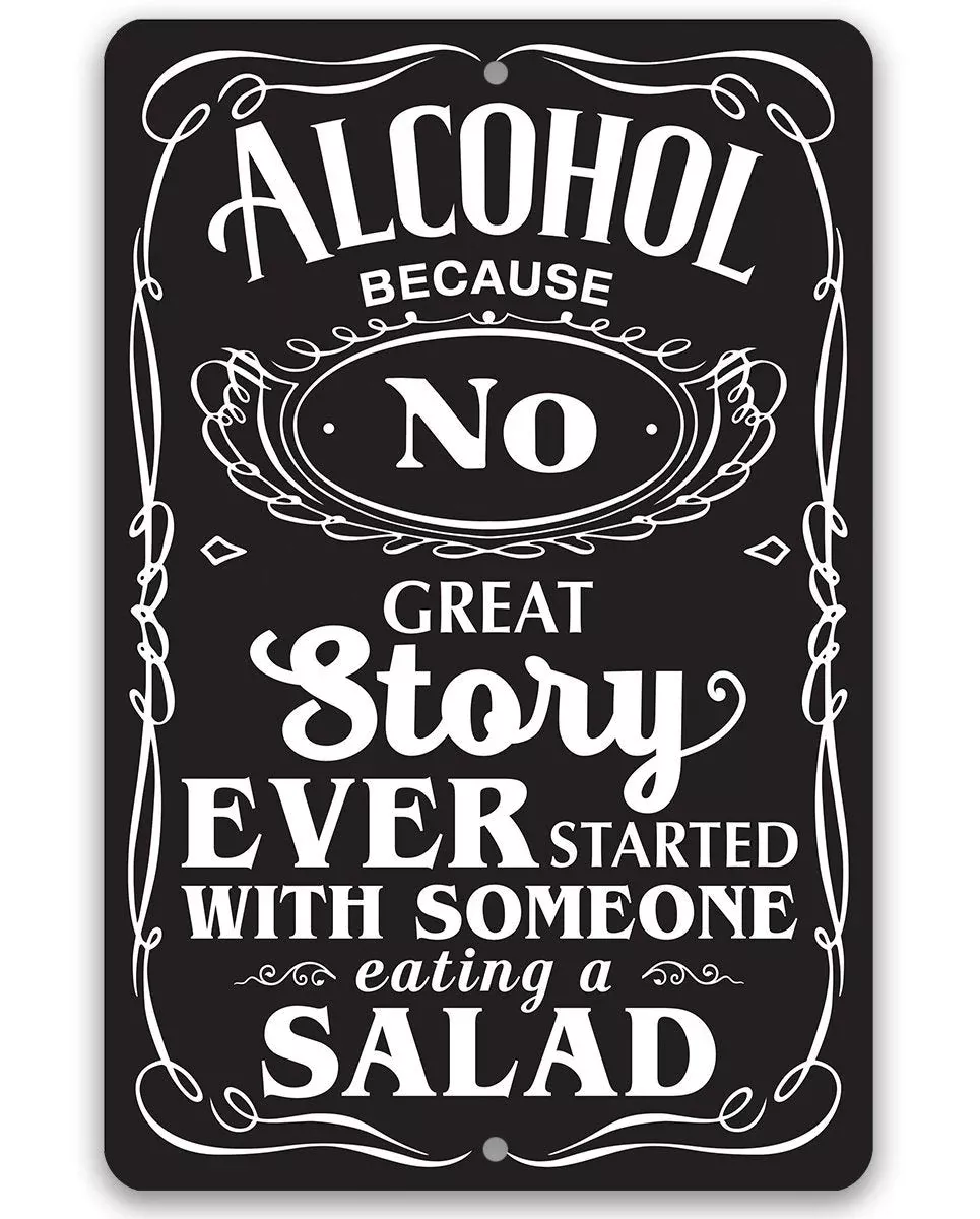 Alcohol Because - Metal Sign