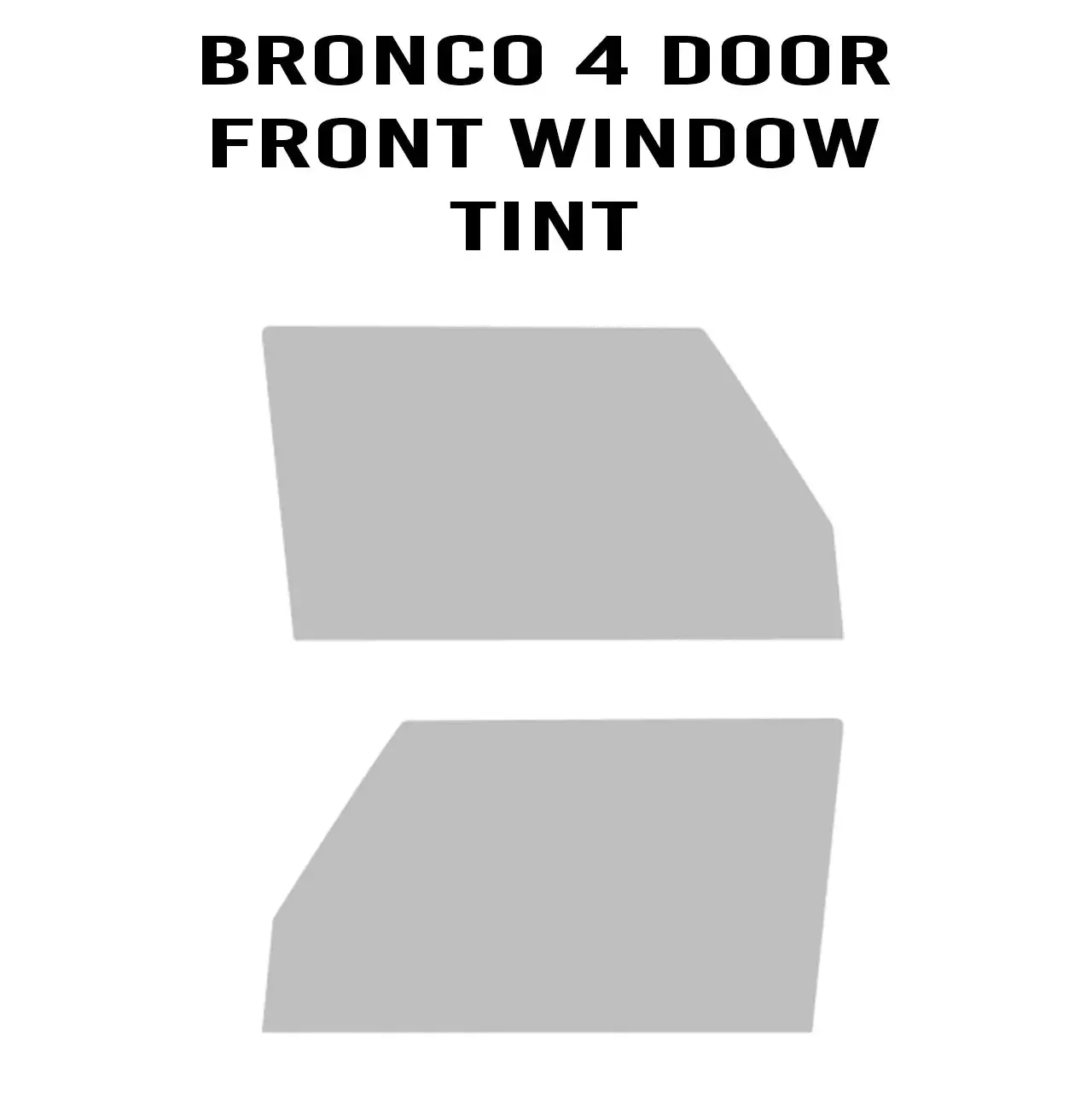 Easy DIY Window Tint Kit - 2021+ Bronco
