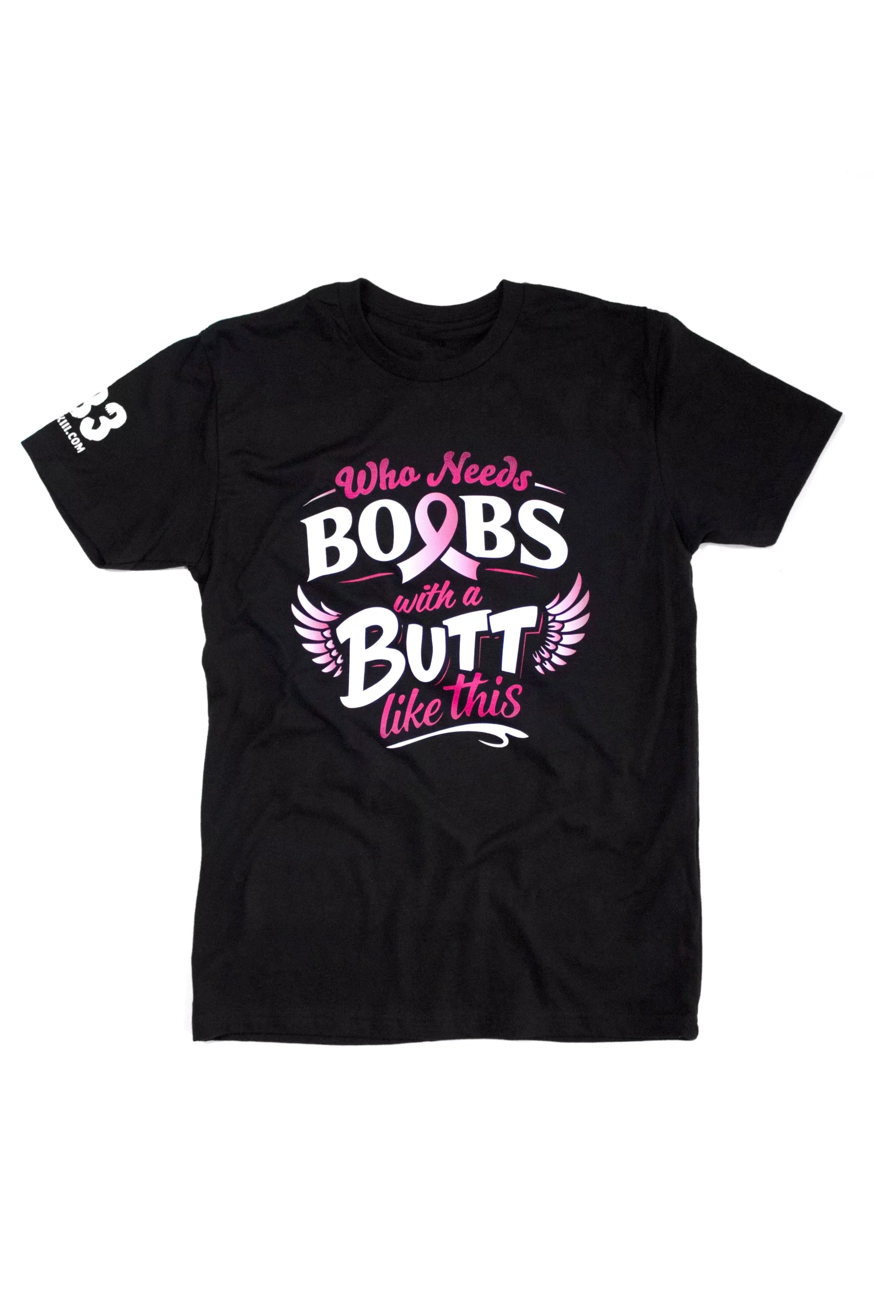 GB3 | Who Needs Boobs With A Butt Like This Tee