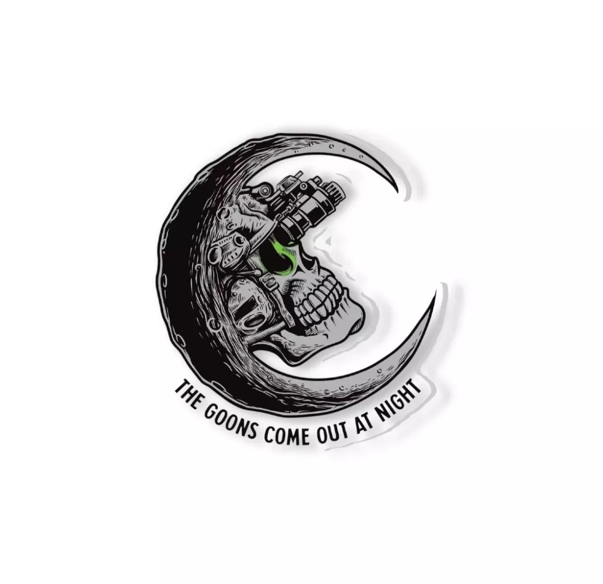 Goons Come Out At Night Sticker