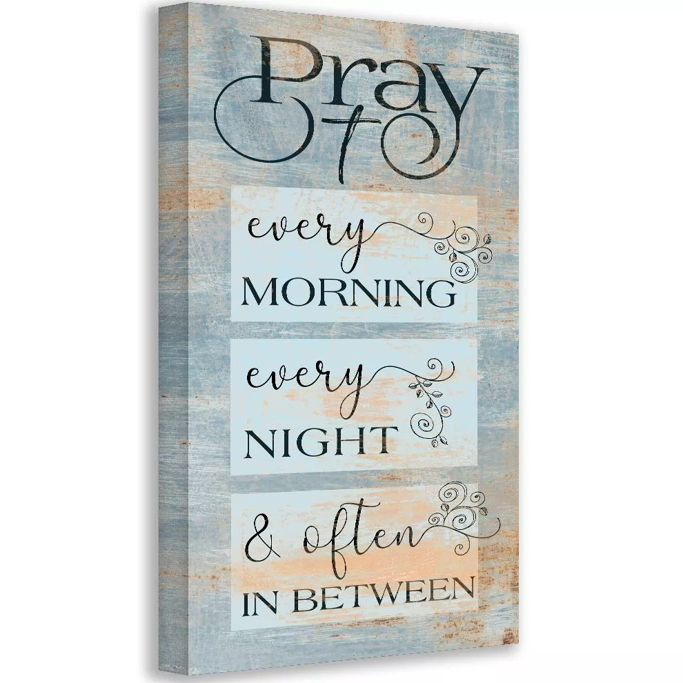 Pray Every Morning - Canvas