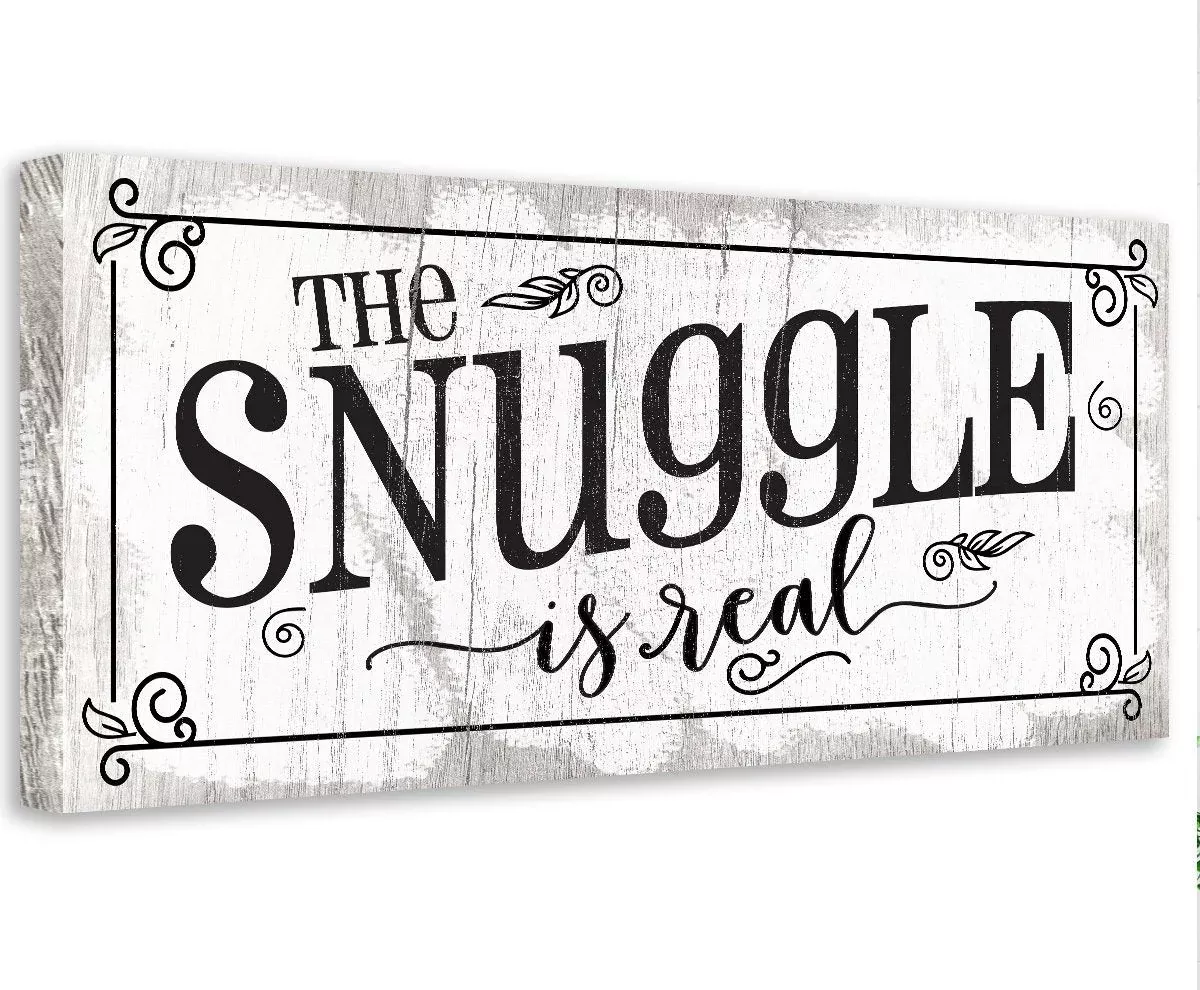 The Snuggle Is Real - Canvas
