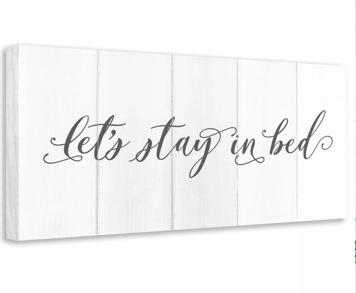 Stay In Bed - Canvas
