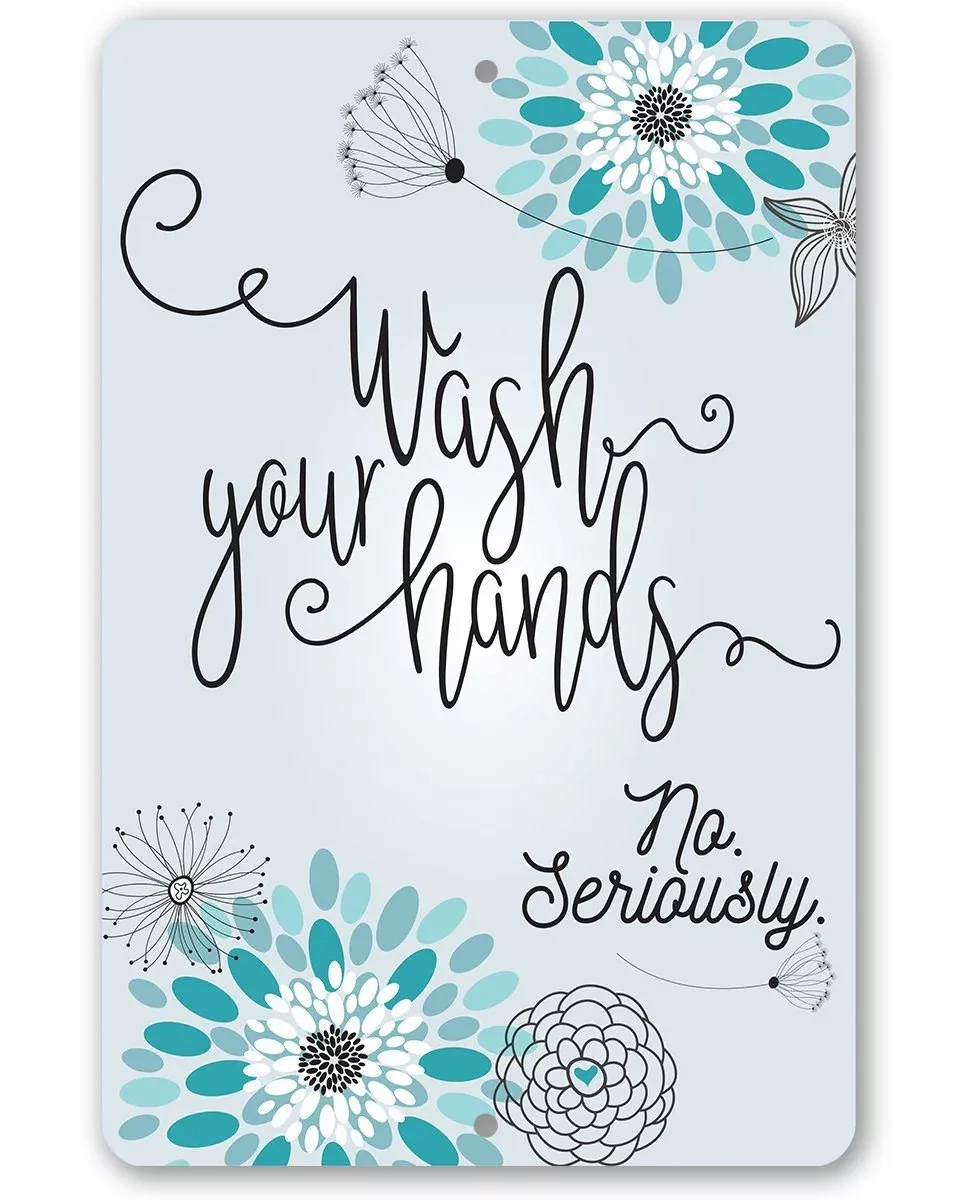 Wash Your Hands - Metal Sign