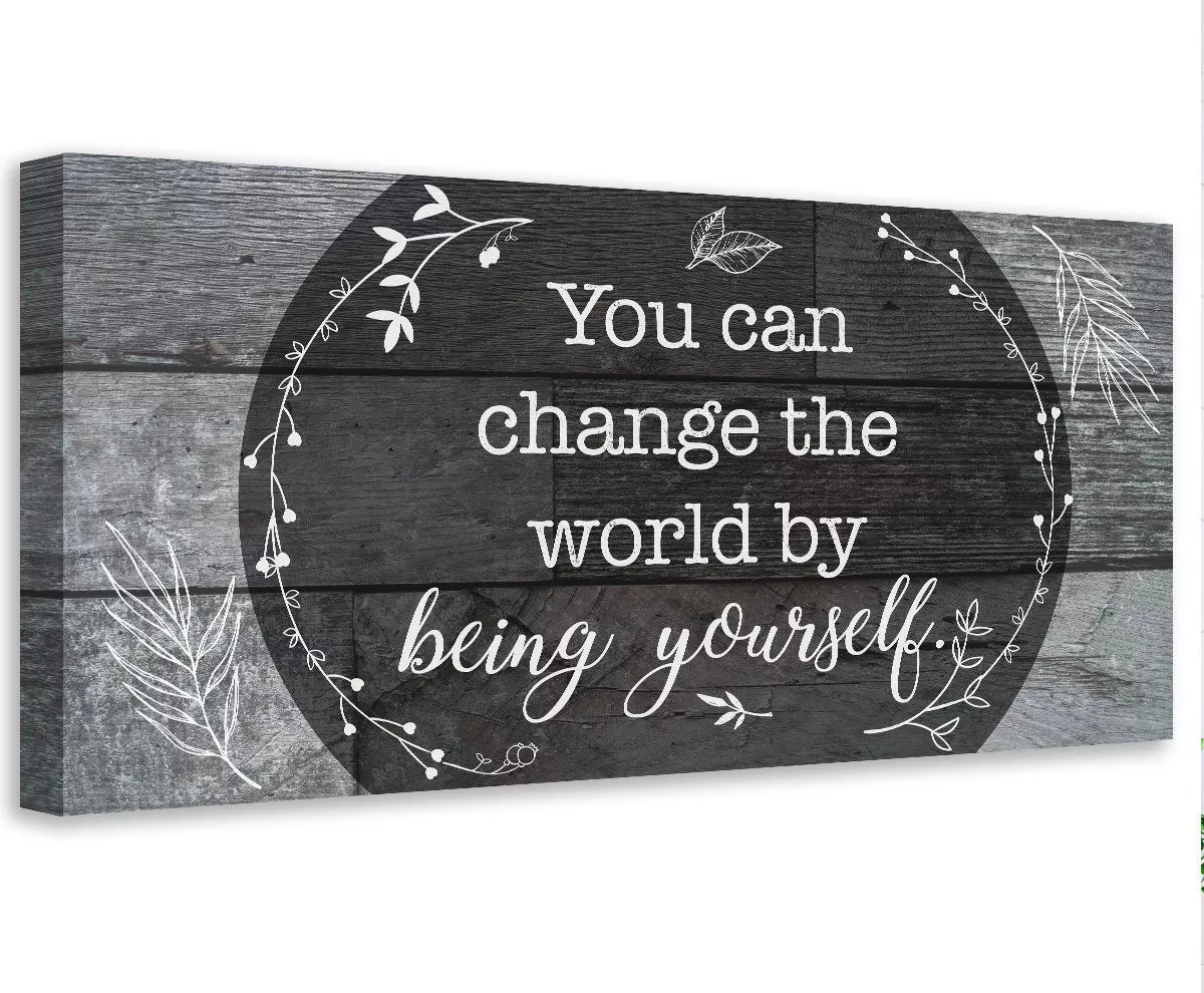 You Can Change The World - Canvas